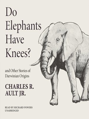cover image of Do Elephants Have Knees?